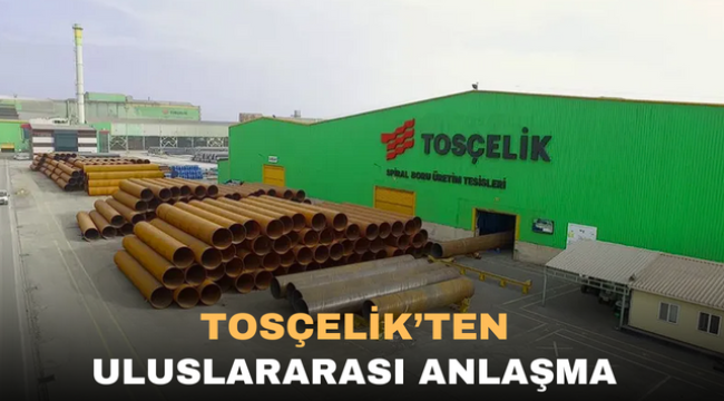 Tosçelikten Uluslararası anlaşma 