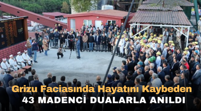 Grizu faciasında hayatını kaybeden 43 madenci dualarla anıldı