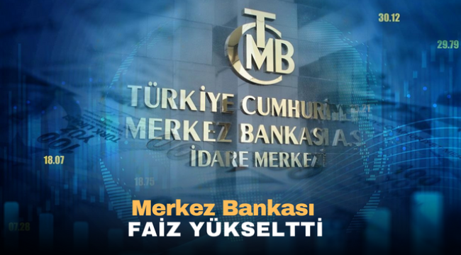 Merkez Bankası Faiz Yükseltti