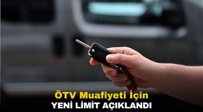 ÖTV Muafiyeti İçin Yeni Limit Açıklandı