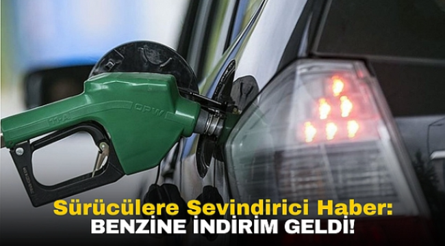 Sürücülere Sevindirici Haber: Benzine İndirim Geldi!