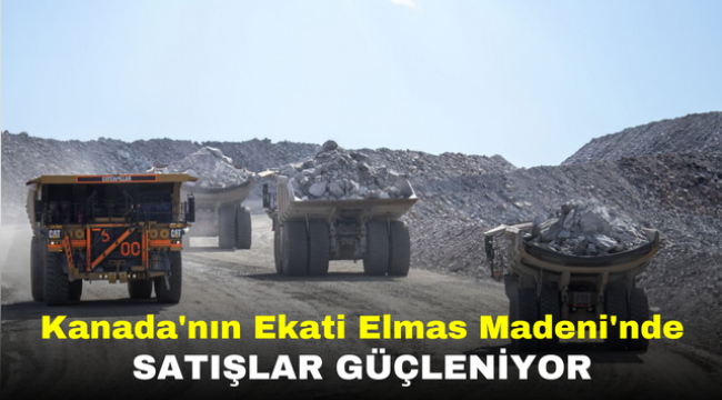 Kanada'nın Ekati Elmas Madeni'nde Satışlar Güçleniyor