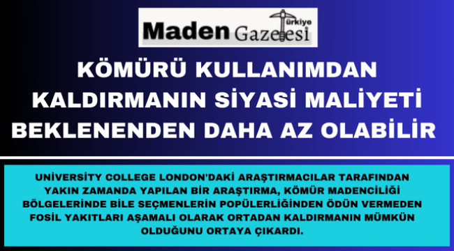 Kömürü kullanımdan kaldırmanın siyasi maliyeti beklenenden daha az olabilir