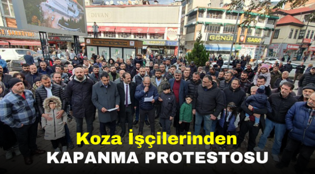 Koza İşçilerinden Kapanma Protestosu