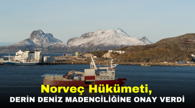 Norveç Hükümeti, Derin Deniz Madenciliğine Onay Verdi