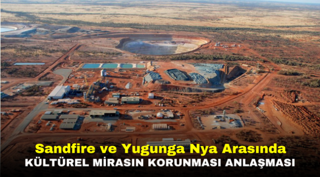 Sandfire ve Yugunga Nya Arasında Kültürel Mirasın Korunması Anlaşması