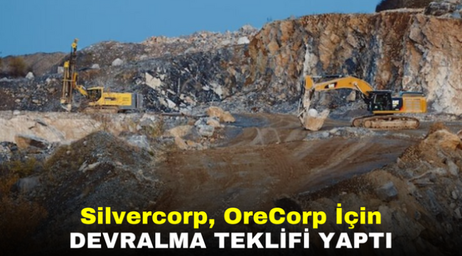 Silvercorp, OreCorp İçin Devralma Teklifi Yaptı