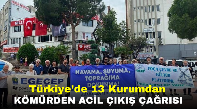 Türkiye'de 13 Kurumdan Kömürden Acil Çıkış Çağrısı