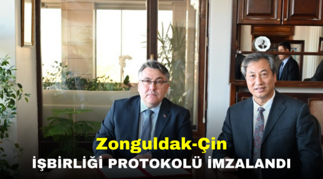 Zonguldak-Çin İşbirliği Protokolü İmzalandı