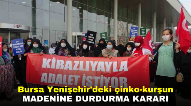 Bursa Yenişehir'deki çinko-kurşun madenine durdurma kararı