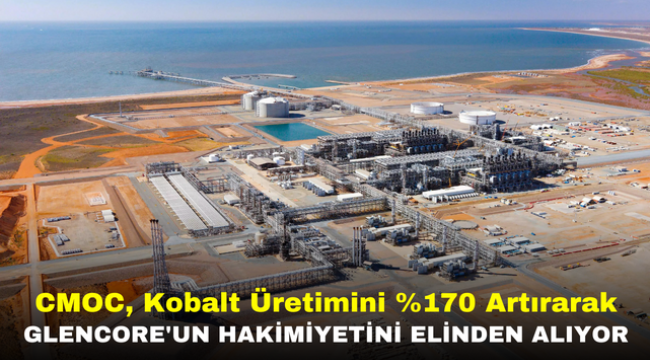 CMOC, Kobalt Üretimini %170 Artırarak Glencore'un Hakimiyetini Elinden Alıyor