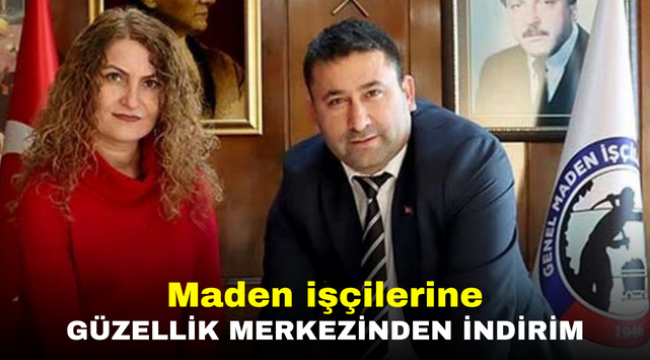 Maden işçilerine güzellik merkezinden indirim