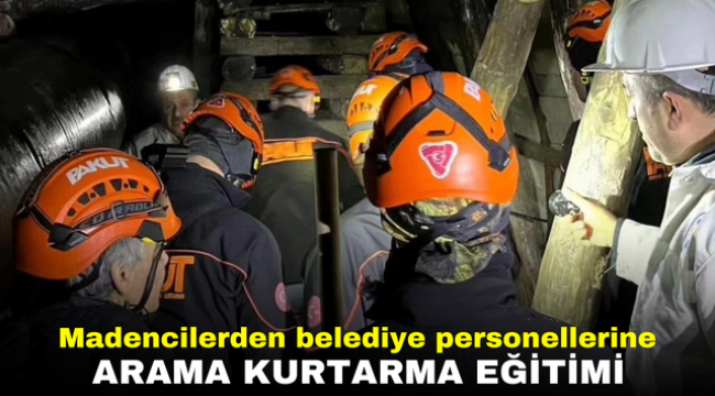 Madencilerden belediye personellerine arama kurtarma eğitimi