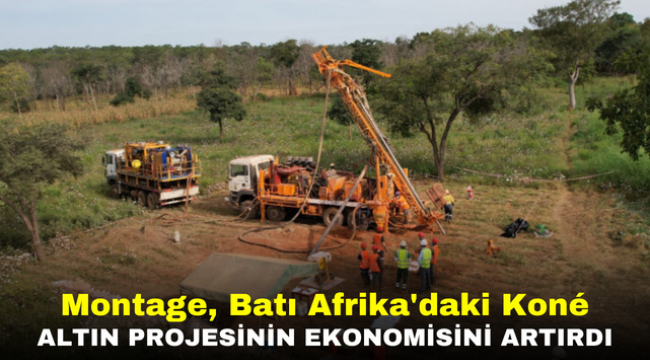 Montage, Batı Afrika'daki Koné altın projesinin ekonomisini artırdı