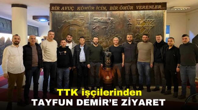 TTK işçilerinden Tayfun Demir'e ziyaret