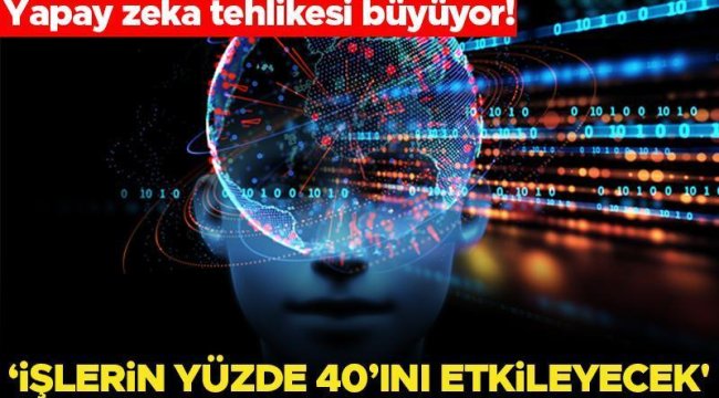 Yapay zeka tehlikesi büyüyor! IMF açıkladı: İşlerin yüzde 40'ını etkileyecek