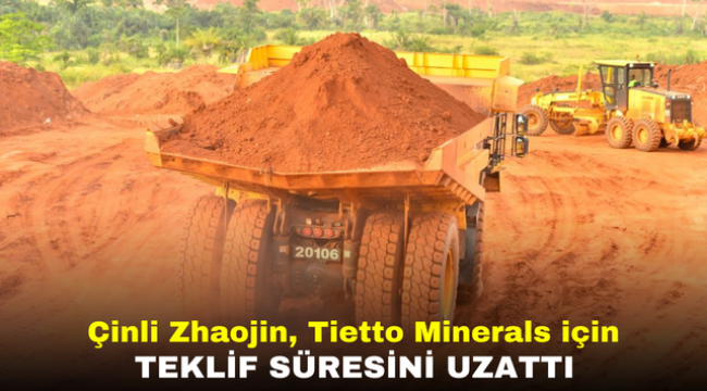 Çinli Zhaojin, Tietto Minerals için teklif süresini uzattı