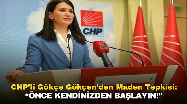 Çöpler Altın Madeni Faciasına Gökçe Gökçen'den Tepki