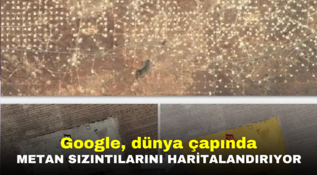 Google, dünya çapında metan sızıntılarını haritalandırıyor