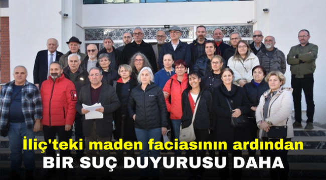 İliç'teki maden faciasının ardından bir suç duyurusu daha