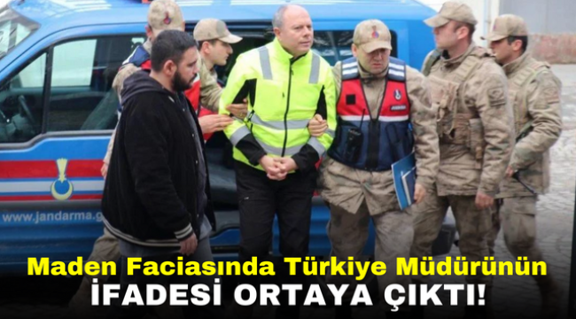 Maden Faciasında Türkiye Müdürünün İfadesi Ortaya Çıktı!