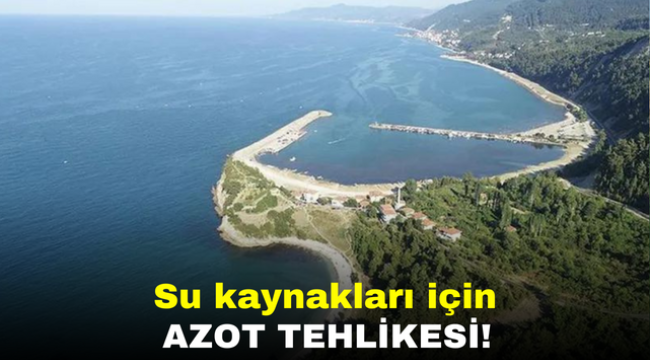 Su kaynakları için azot tehlikesi!