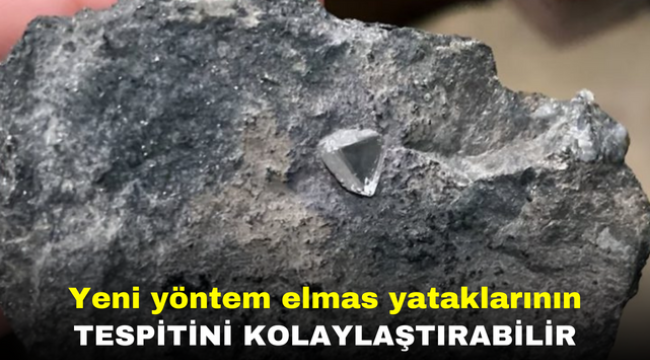 Yeni yöntem elmas yataklarının tespitini kolaylaştırabilir