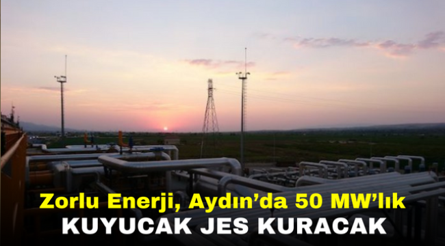 Zorlu Enerji, Aydın'da 50 MW'lık Kuyucak JES kuracak