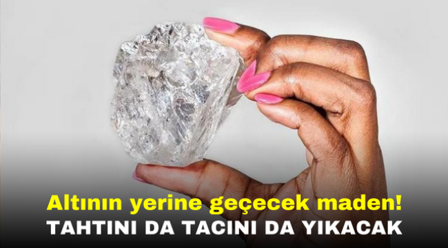 Altının yerine geçecek maden! Tahtını da tacını da yıkacak