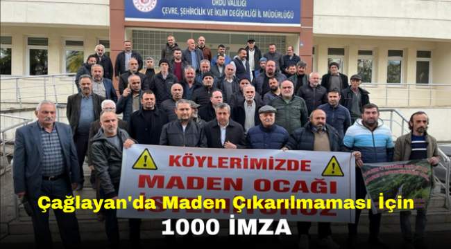 Çağlayan'da Maden Çıkarılmaması İçin 1000 İmza