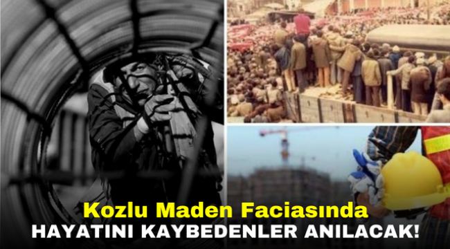 Kozlu Maden Faciasında Hayatını Kaybedenler Anılacak!