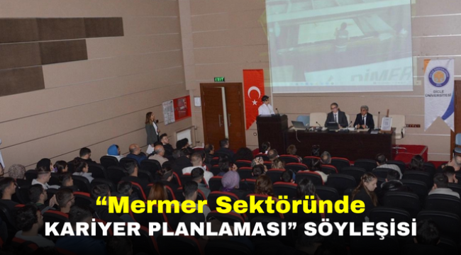 "Mermer Sektöründe Kariyer Planlaması" Söyleşisi