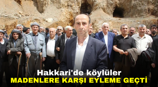 Hakkari'de köylüler madenlere karşı eyleme geçti