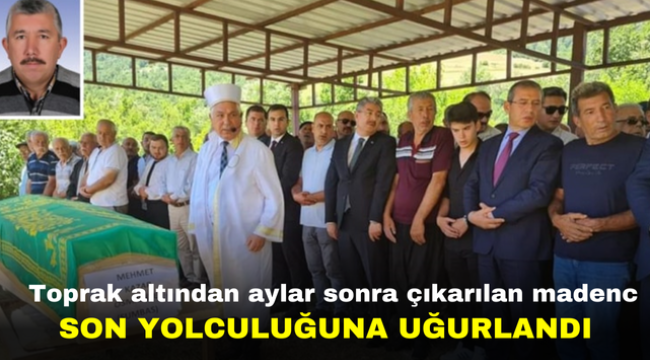 Toprak altından aylar sonra çıkarılan madenci son yolculuğuna uğurlandı